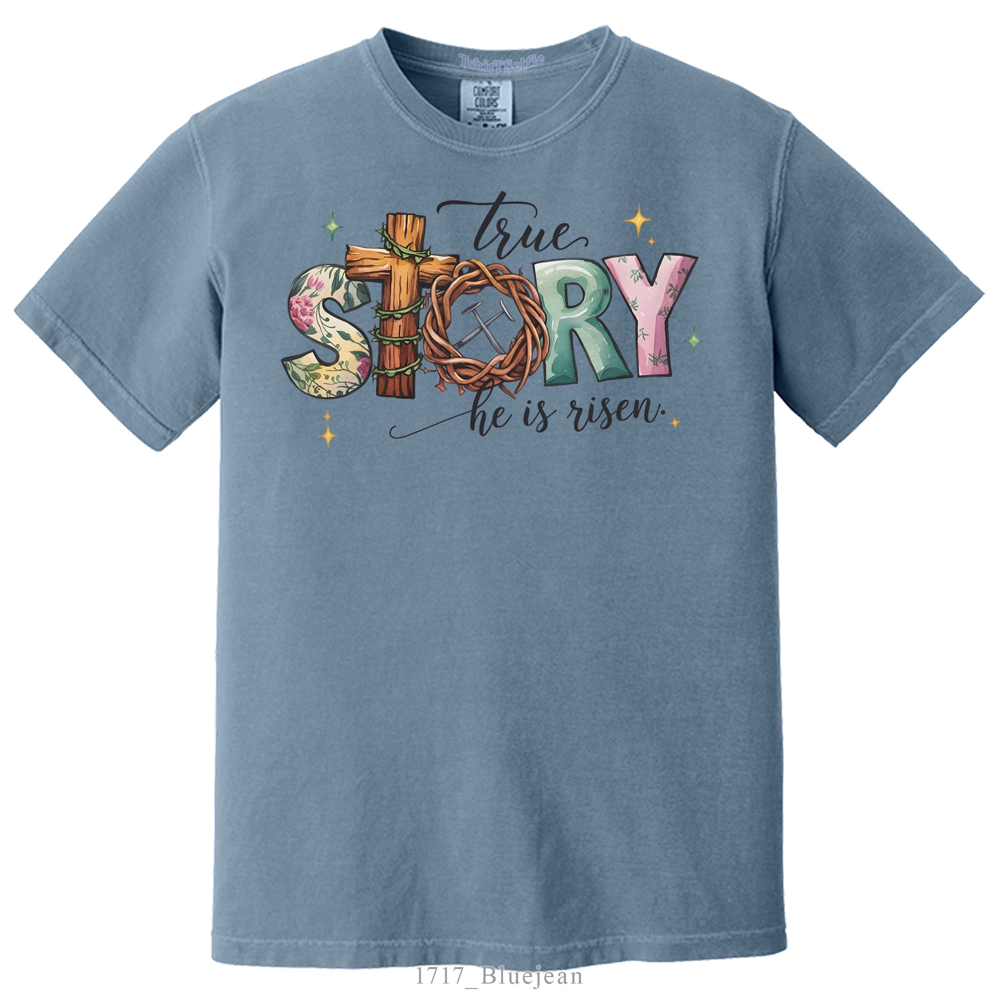 He Is Risen True Story Religious Easter DTF Printed T-Shirt