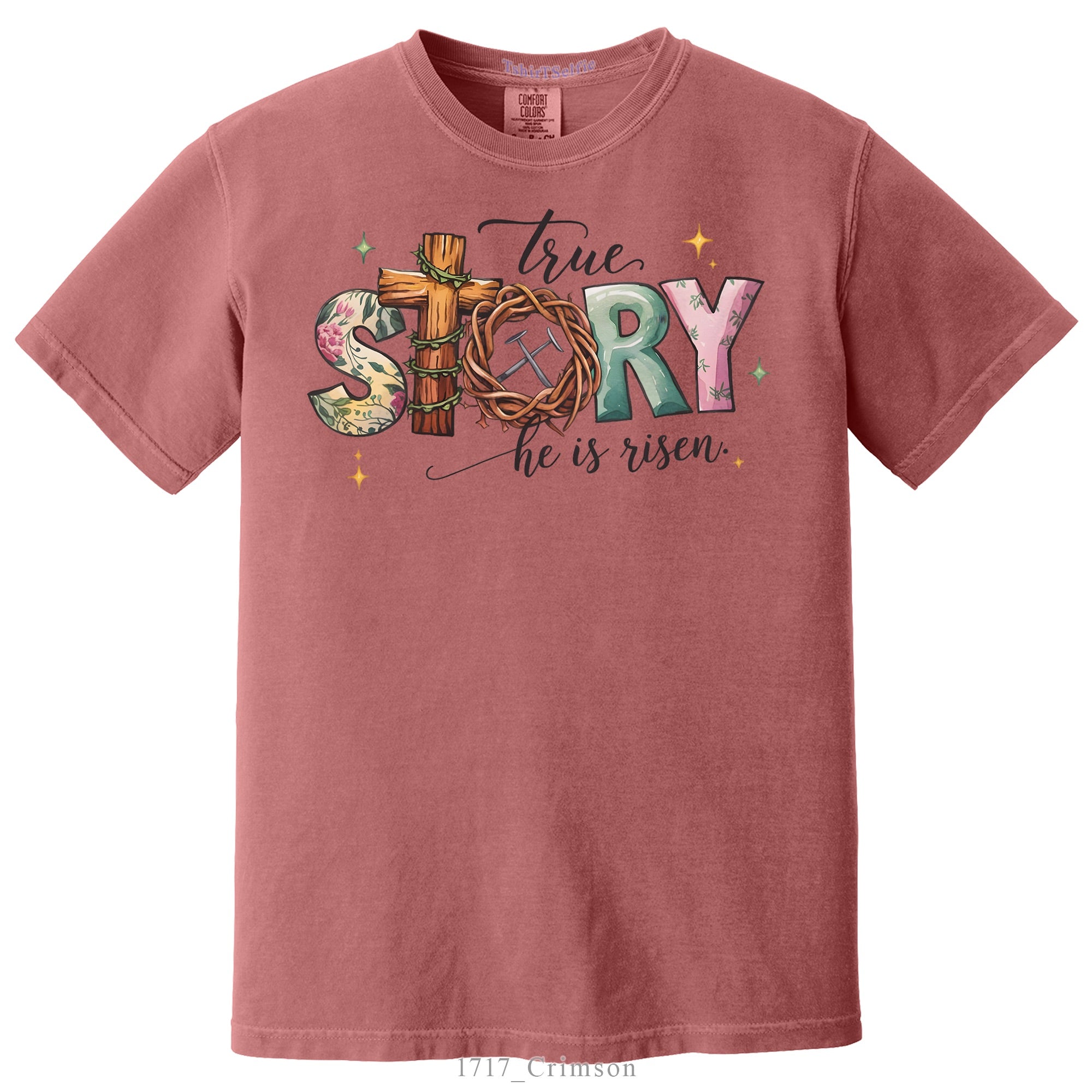 He Is Risen True Story Religious Easter DTF Printed T-Shirt