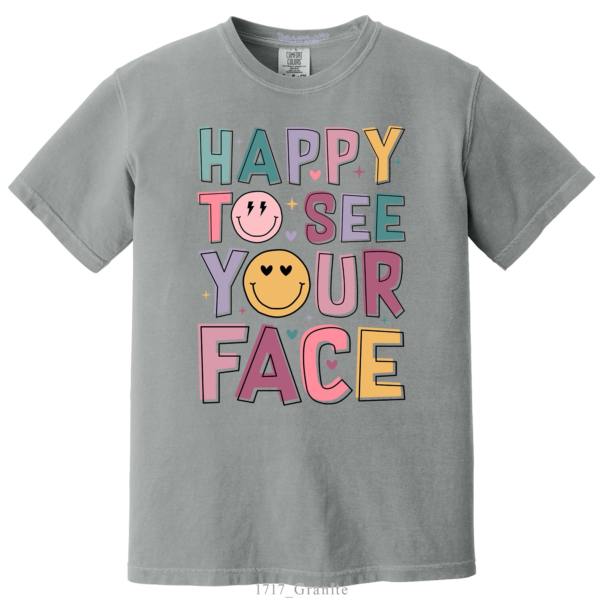 Happy To See Your Face Typography Smiley DTF Printed T-Shirt
