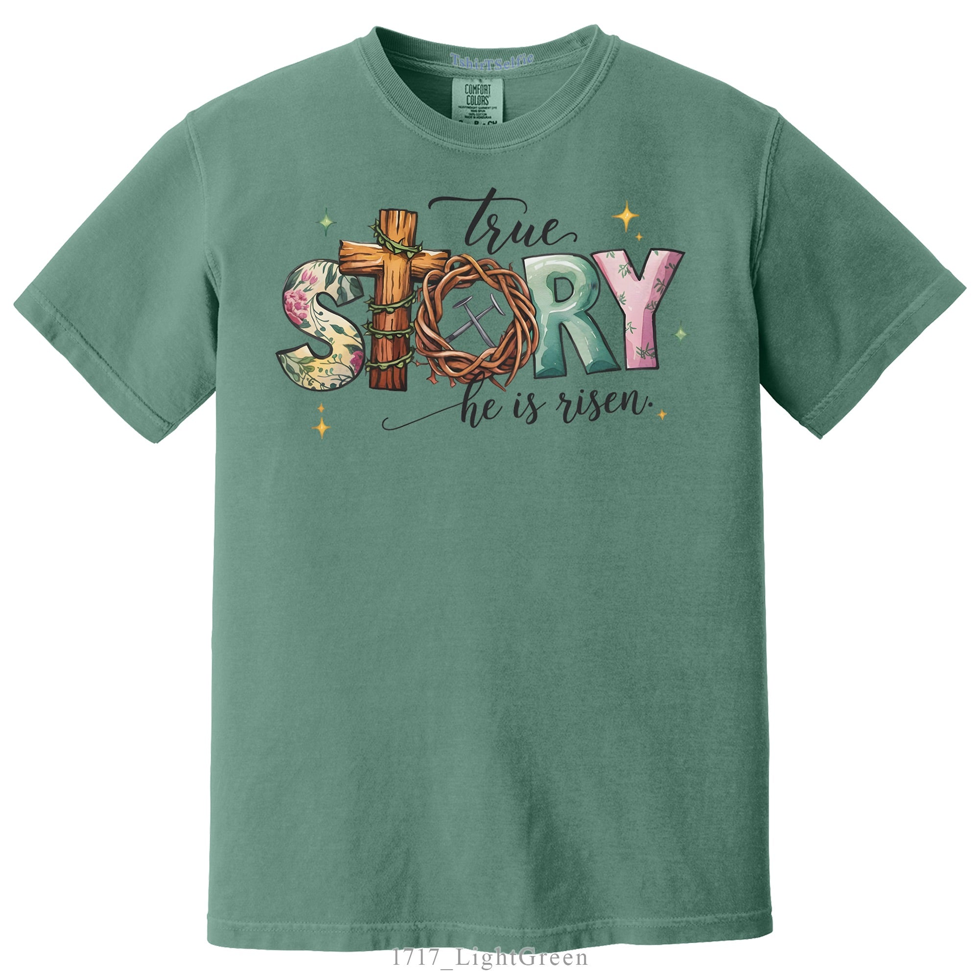 He Is Risen True Story Religious Easter DTF Printed T-Shirt