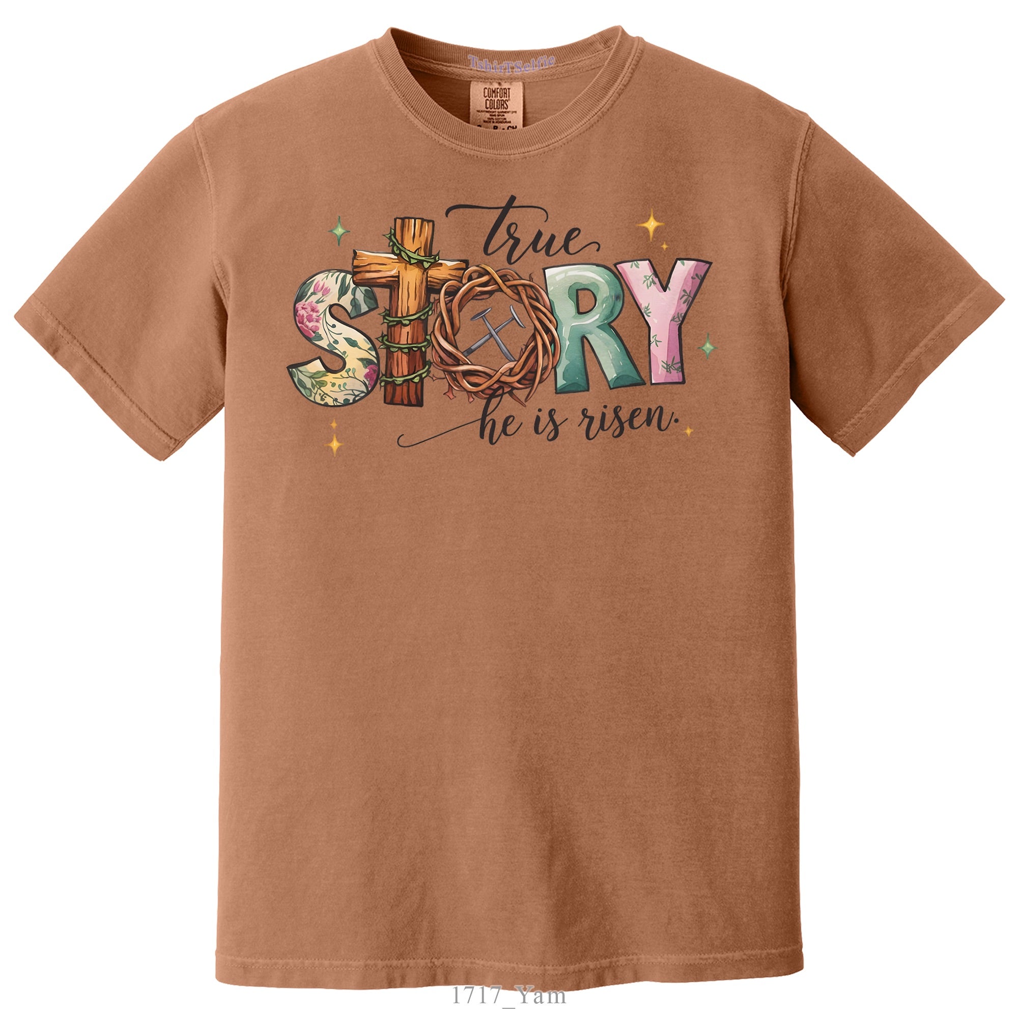 He Is Risen True Story Religious Easter DTF Printed T-Shirt