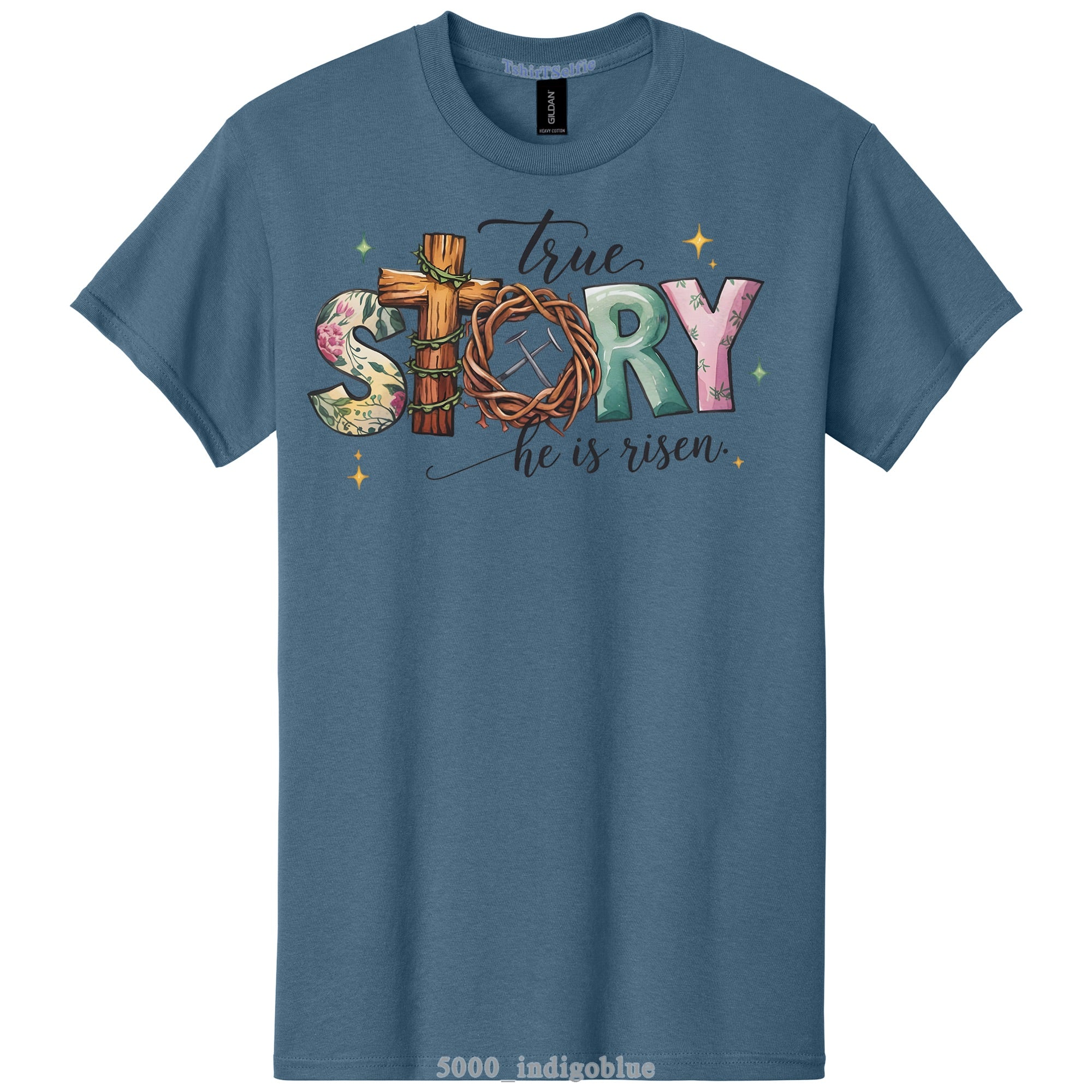 He Is Risen True Story Religious Easter DTF Printed T-Shirt